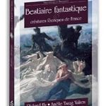 découvrez les créatures féériques du tarn-et-garonne : légendes, histoires mystérieuses et lieux enchantés où la magie s’invite au cœur du sud-ouest.